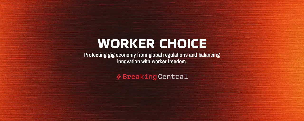 Worker Choice: Protecting gig economy from global regulations and balancing innovation with worker freedom.