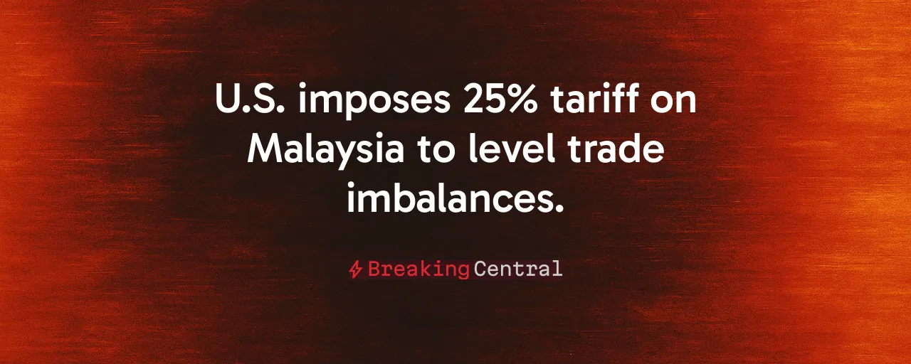U.S. imposes 25% tariff on Malaysia to level trade imbalances.